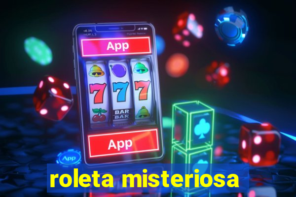 roleta misteriosa